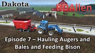 Farming Simulator 15 MP Dakota E7 - Hauling Augers and Bales and Feeding Bison