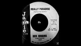 “Really Paradise” Ben Higgins (1962)