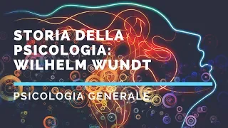 Storia della psicologia: Wundt e la nascita dello strutturalismo e del funzionalismo