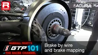 IMSA GTP 101: Brake By Wire and Brake Mapping