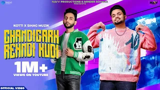 Chandigarh Rehndi Kudi (Official Video) Kotti & Sihag Muzik Feat. Nishant Rana | Navv Production