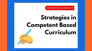 Strategies in Competent Based Curriculum