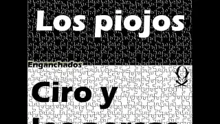 Enganchados Los Piojos vs Ciro y los Persas (Temas completos)