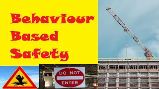 Behaviour Based Safety  - BBS