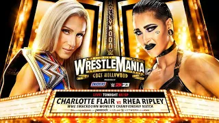 Charlotte Flair Vs Rhea Ripley…WWE Smackdown Women’s Championship… WWE WrestleMania 39