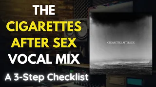 3 Steps to an AMBIENT Shoegaze Vocal Mix (Like “Cigarettes After Sex”)