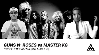 Guns N' Roses VS Master KG - Sweet Jerusalema (8Hz Mashup)