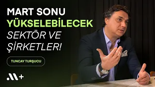 @tuncay-tursucu ile Mart sonu yükselebilecek sektör ve şirketler! | BBS #11 | Midas+