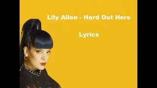 Lily Allen - Hard Out Here (Lyrics) Explicit