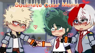 Soulmate Color! meme || Gacha Club Trend || Bnha-Mha|| TodoBakuDeku || AU