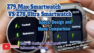 Z79 Max Smartwatch VS Z78 Ultra Smartwatch - Specs, Design and Menu Comparison