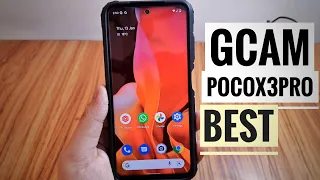 Poco X3 Pro Gcam XML Latest Version 2022 Best Ever 🔥🔥🔥