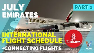 🛑JULY UPDATE: Flights & Connecting Flights via EMIRATES | July 2021 Flight Calendar