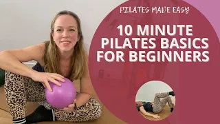 10 MINUTE PILATES BASICS FOR BEGINNERS (WORKOUT PARED RIGHT BACK FOR EVERYONE!)