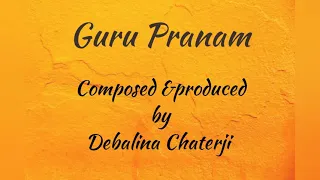 Akhanda Mandalakaram|Guru Pranam Mantra|Guru Stotram|Debalina Chaterji