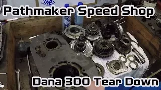 How to Tear Down Dana 300 TCase - Pathmaker Speed Shop - S7E10