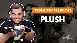 PLUSH - Stone Temple Pilots | Como tocar na guitarra