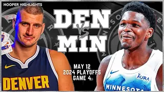 Denver Nuggets vs Minnesota Timberwolves Full Game 4 Highlights | May 12 | 2024 NBA Playoffs