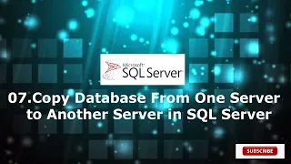 07.Copy Database From One Server to Another Server in SQL