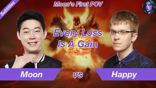 [Eng Sub] Warcraft 3｜Moon｜⭐️⭐️⭐️ Every Loss Is A Gain｜Moon vs Happy