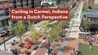 Cycling in Carmel, Indiana from a Dutch perspective