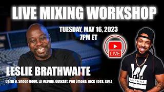 Master the Art of Mixing with Grammy-Winning Producer Leslie Brathwaite | Live Workshop