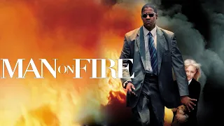 Man on Fire (2004) Movie | Denzel Washington,Dakota Fanning,Christopher Walken | Fact & Review