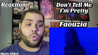 Faouzia - Don't Tell Me I'm Pretty MV |REACTION| First Listen