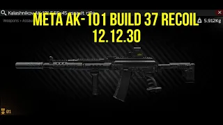 Meta AK-101 Build Guide - Escape From Tarkov 12.12.30 (Build in Desc.)