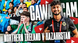 GAWA Cam | Northern Ireland v Kazakhstan