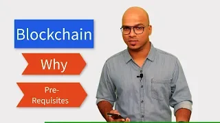 Why Blockchain? | Prerequisites