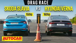 DRAG RACE: Skoda Slavia 1.5 TSI vs Hyundai Verna Turbo - Manual Labour | Autocar India