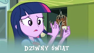 Dziwny świat || Piosenka z Equestria Girls