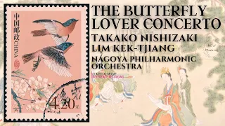 The Butterfly Lover Concerto 梁祝協奏曲 / Chinese Violin Concerto (rf.rc.: Takako Nishizaki, L.K.-Tjiang)