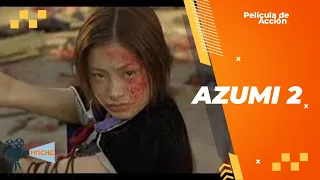 AZUMI - PELÍCULA COMPLETA EN ESPAÑOL - Pelicula Acción