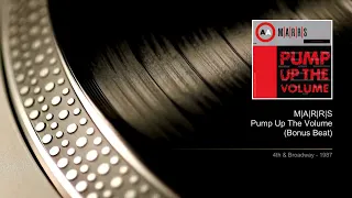 M|A|R|R|S - Pump Up The Volume (Bonus Beat)