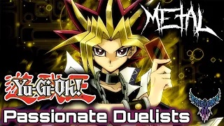 Yu-Gi-Oh! Duel Monsters - Passionate Duelists 【Intense Symphonic Metal Cover】