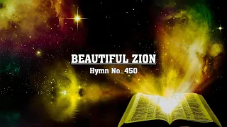 Beautiful Zion - Hymn No. 450 | SDA Hymnal | Instrumental