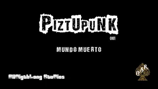 PiztUpuNK 001, MUNDO MUERTO