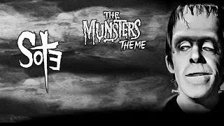 Scum Of The Earth (SOTE) The  Munsters theme song