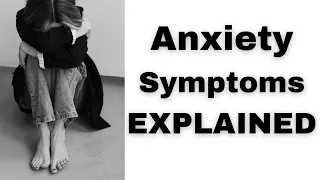 Understanding Anxiety: Unveiling Symptoms Part 2
