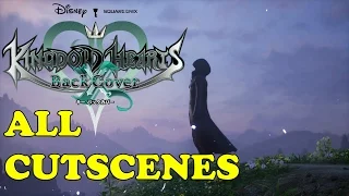 Kingdom Hearts X Back Cover - All Cutscenes - Kingdom Hearts HD 2.8 Final Chapter Prologue - PS4