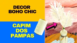 Descubra como fazer capim dos Pampas-diy decoração boho chic