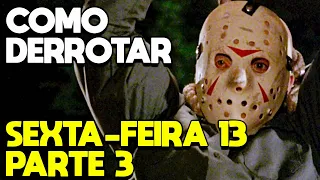 Como Derrotar o JASON em SEXTA-FEIRA 13 - PARTE 3 (1982) - RECAP