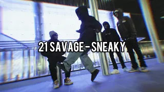 21 Savage - sneaky || Freestyle Dance Video @NixTheDon