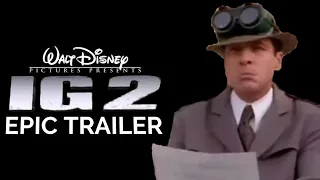 Inspector Gadget 2 EPIC TRAILER