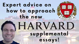 Harvard 2023-2024 Supplemental Essays - What You Need to Know