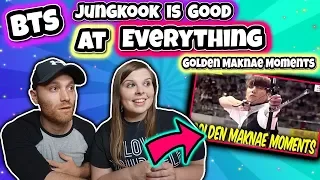 BTS Jungkook is Good at Everything - Golden Maknae Moments Reaction