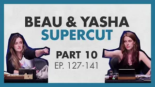 Beau & Yasha Supercut | Part 10 (Episodes 127-141)