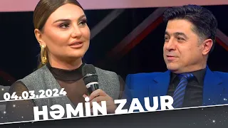 Həmin Zaur | Tam Bölüm | 04.03.2024